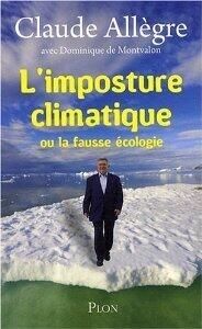 L'imposture climatique, ou la fausse écologie