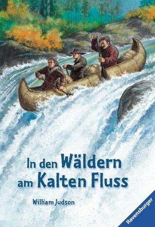 In den Wäldern am Kalten Fluss