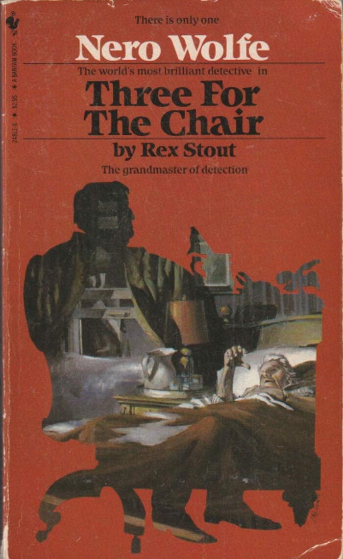 Three for the Chair (The Rex Stout Library: a Nero Wolfe Mystery) ,1985 Paperback