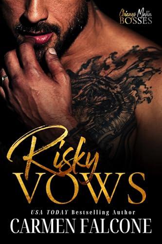 Risky Vows : An Arranged Marriage Dark Mafia Romance