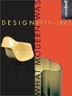 Design 1935-1965: What Modern Was