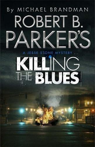 Robert B. Parker's Killing The Blues