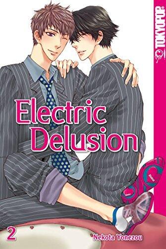 Electric Delusion, Band 2