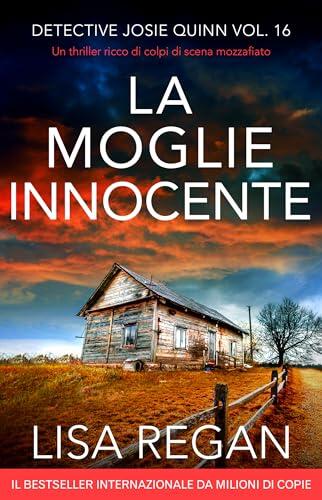 La moglie innocente (Detective Josie Quinn Vol. 16)
