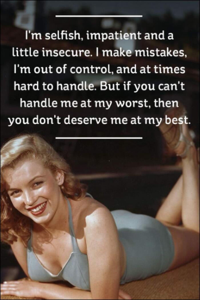 I'm selfish, impatient and a little insecure. I make mistakes, I'm out of control, and at times hard to handle. But if you can't handle me at my ... Beautiful Quotes, Icon of beauty Notebook