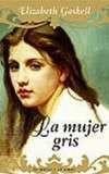 La mujer gris
