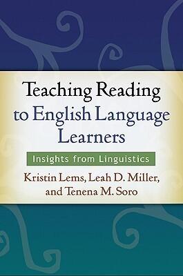 Teaching Reading to English Language Learners: Insights from Linguistics