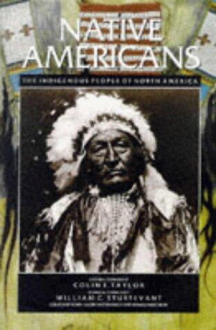 The Native Americans: The Indigenous People of North America