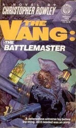 The Vang: The Battlemaster