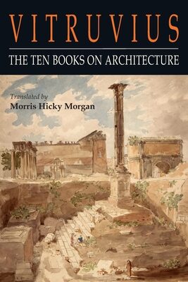 The Ten Books on Architecture