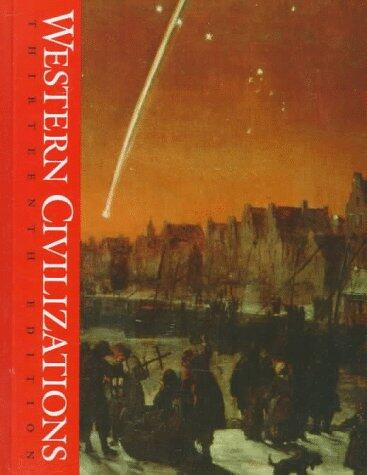 Western Civilizations: Their History and Culture