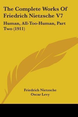 Human, All-Too-Human 2
