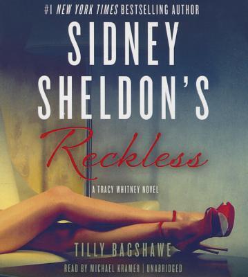 Sidney Sheldon's Reckless Lib/E: A Tracy Whitney Novel