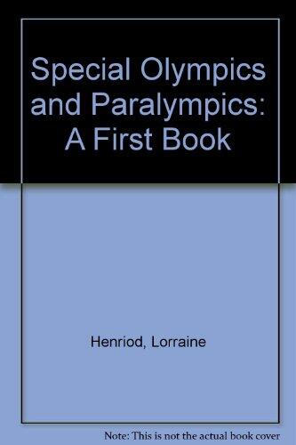 Special Olympics and Paralympics (A First Book)