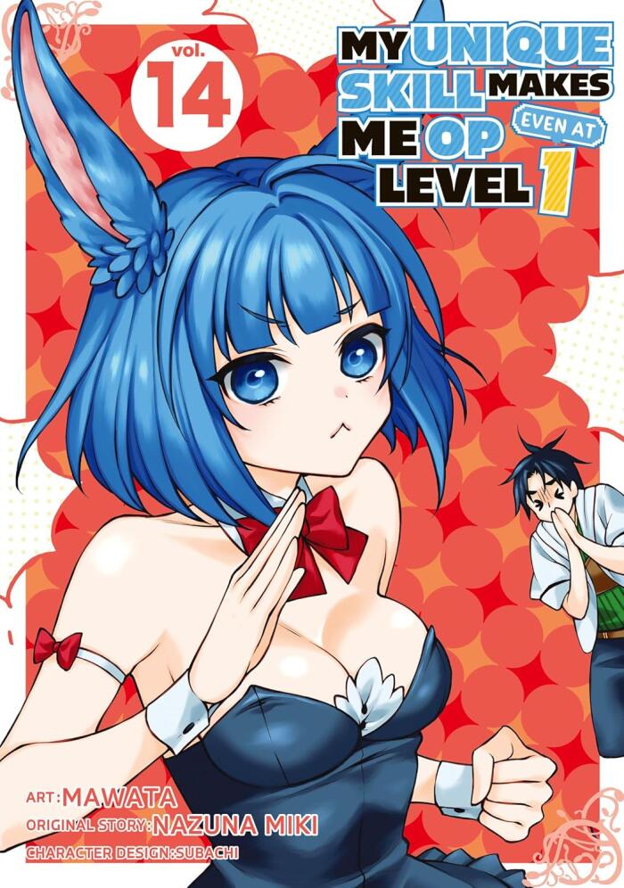 My Unique Skill Makes Me OP Even at Level 1 (Vol. 14)