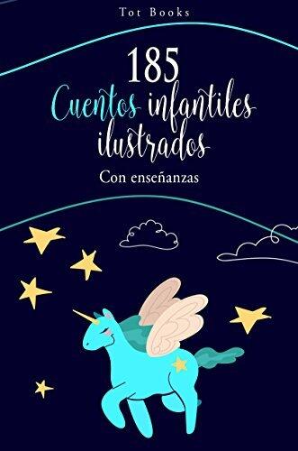 185 cuentos infantiles ilustrados y con enseñanzas