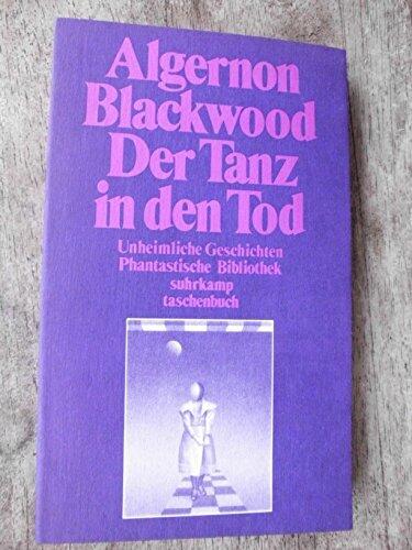 Der Tanz in den Tod. Unheimliche Geschichten.