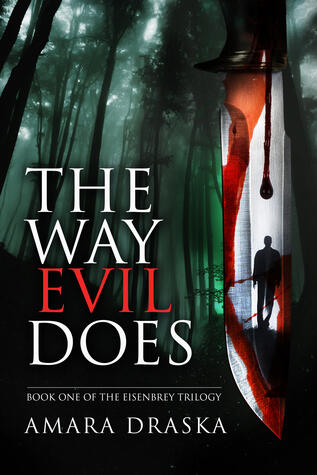 The Way Evil Does
