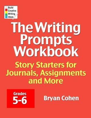 The Writing Prompts Workbook Story Starters