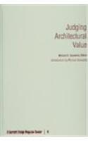 Judging Architectural Value: A Harvard Design Magazine Reader