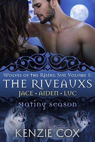 The Riveauxs: Wolves of the Rising Sun, Vol 1 Box Set