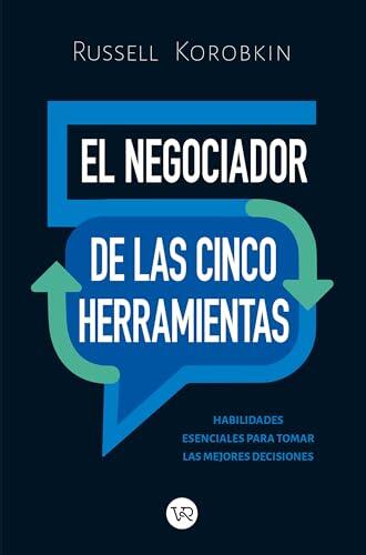 Negociador de las cinco herramientas, El