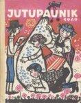 Jutupaunik 1969