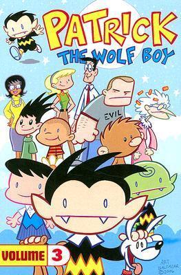 Patrick the Wolf Boy, Volume 3