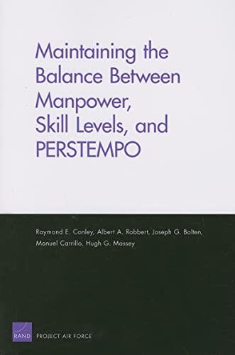 Maintaining the Balance Between Manpower, Skill Levels, and PERSTEMPO