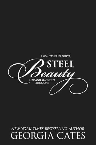 Steel Beauty: Alex and Magnolia 1