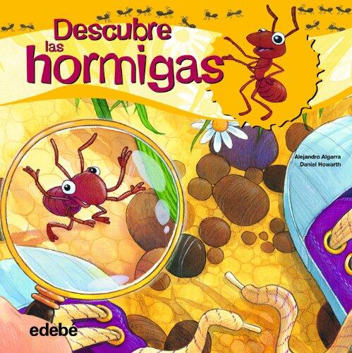 Descubre el mundo de las hormigas (Discover the World of Insects)