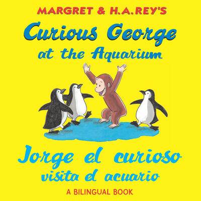 Jorge El Curioso Visita El Acuario/Curious George at the Aquarium
