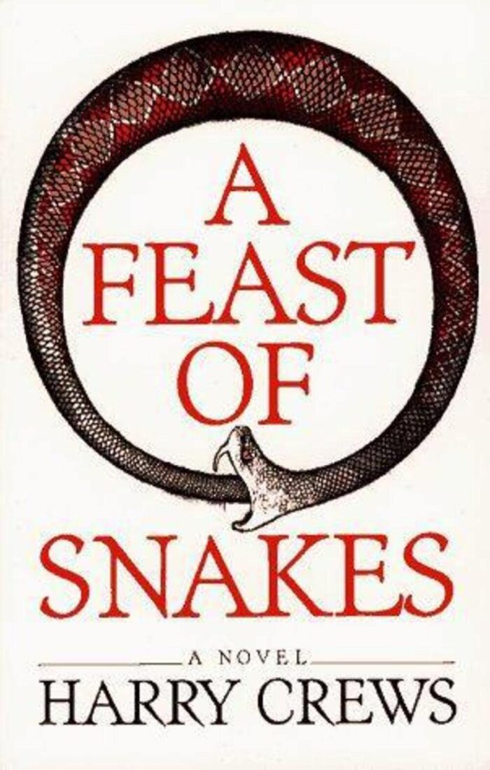 A Feast of Snakes: A Novel
