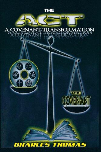 The Act: A Covenant Transformation