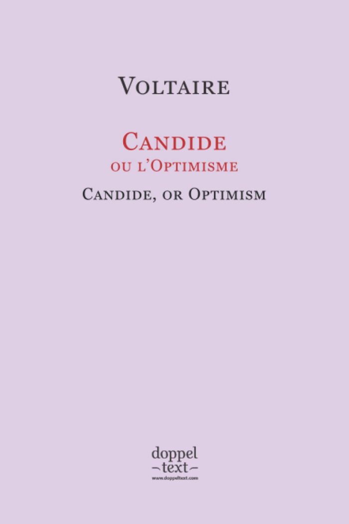 Candide, ou l'Optimisme / Candide, or Optimism: Bilingual French-English Edition / Edition bilingue français-anglais