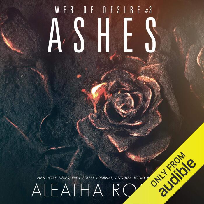 Ashes: Web of Desire, Book 3