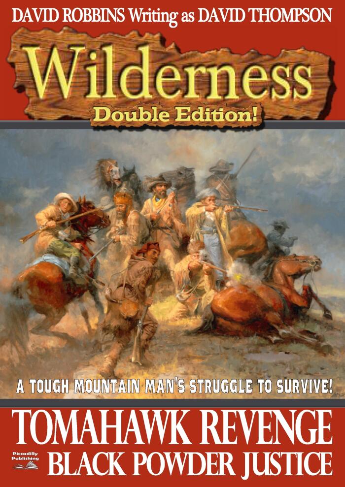 Tomahawk Revenge/ Black Powder Justice