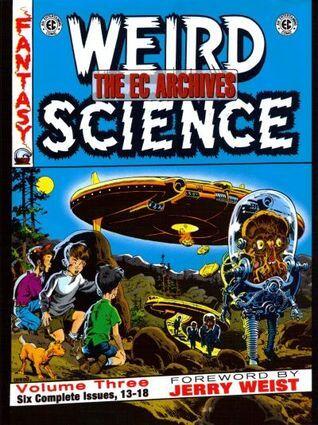 The EC Archives: Weird Science, Vol. 3