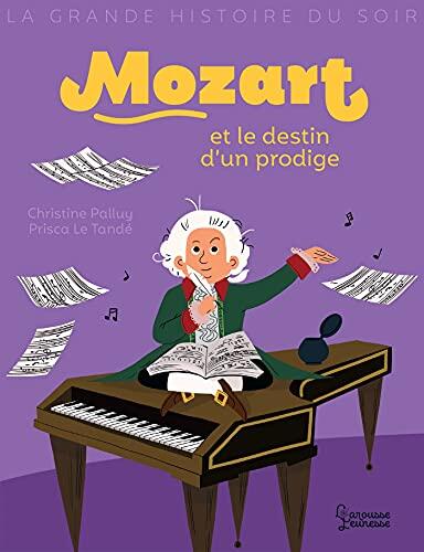 Mozart et le destin d'un prodige (La grande histoire du soir)
