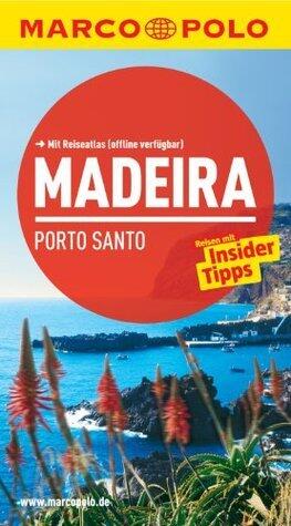 MARCO POLO Reiseführer Madeira, Porto Santo