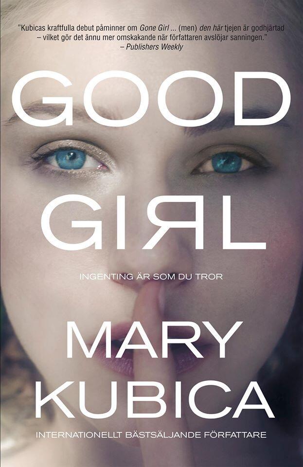 Good Girl - Ingenting är som du tror