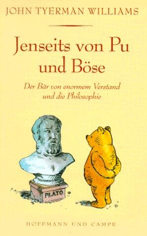 Jenseits Von Pu Und Böseder Bär Von Enormem Verstand Und Die Philosophie
