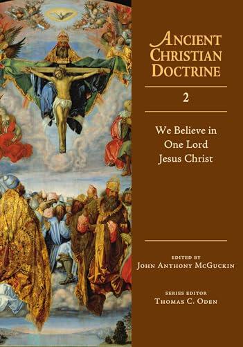 We Believe in One Lord Jesus Christ