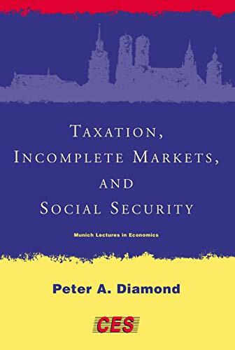 Taxation, Incomplete Markets, and Social Security