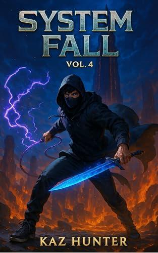 System Fall Vol 4: A LitRPG Adventure