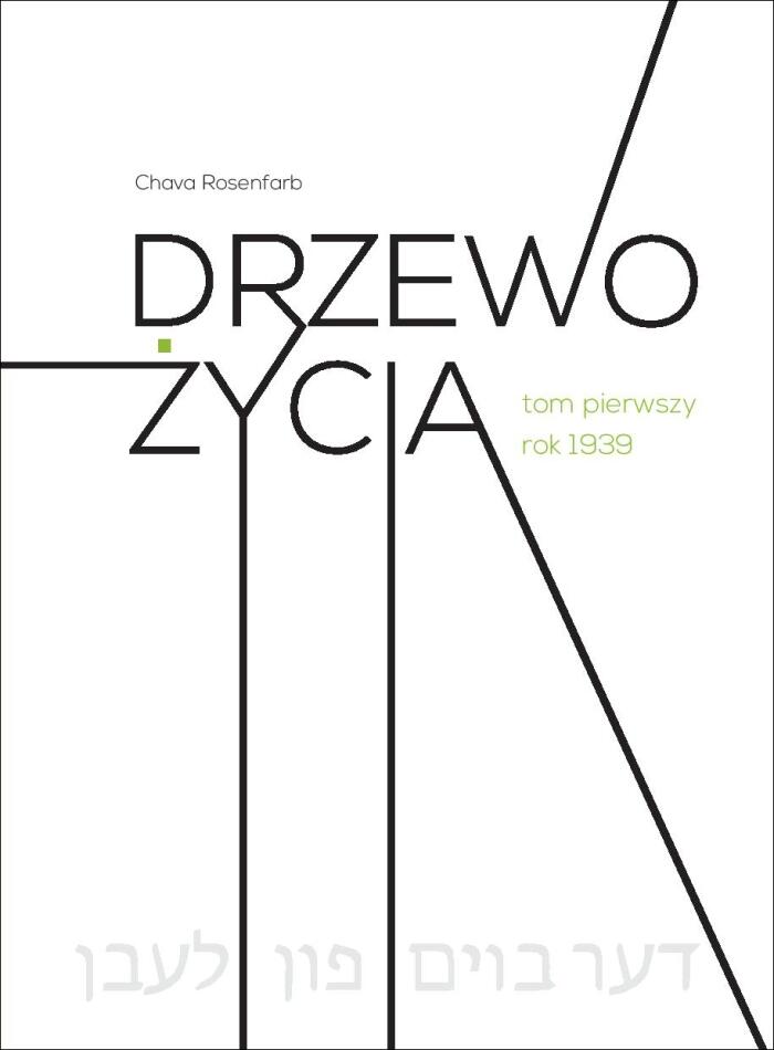 Drzewo życia. Tom 1. Rok 1939