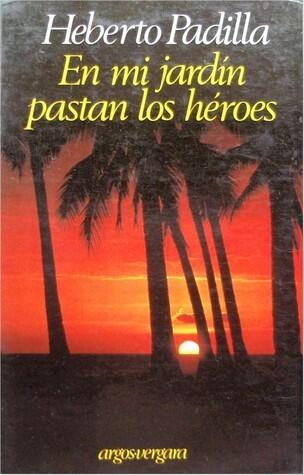 En Mi Jardin Pastan Los Heroes
