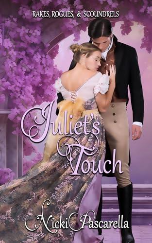 Juliet's Touch: A Steamy Regency Romance