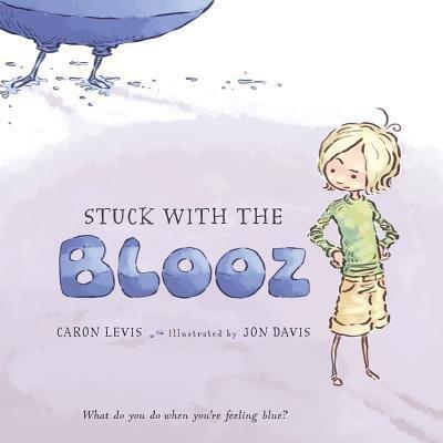 [(Stuck with the Blooz )] [Author: Caron Levis] [Oct-2012]