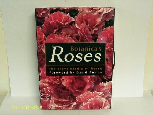 Botanicas Roses the Encyclopedia of Roses by Peter Beales